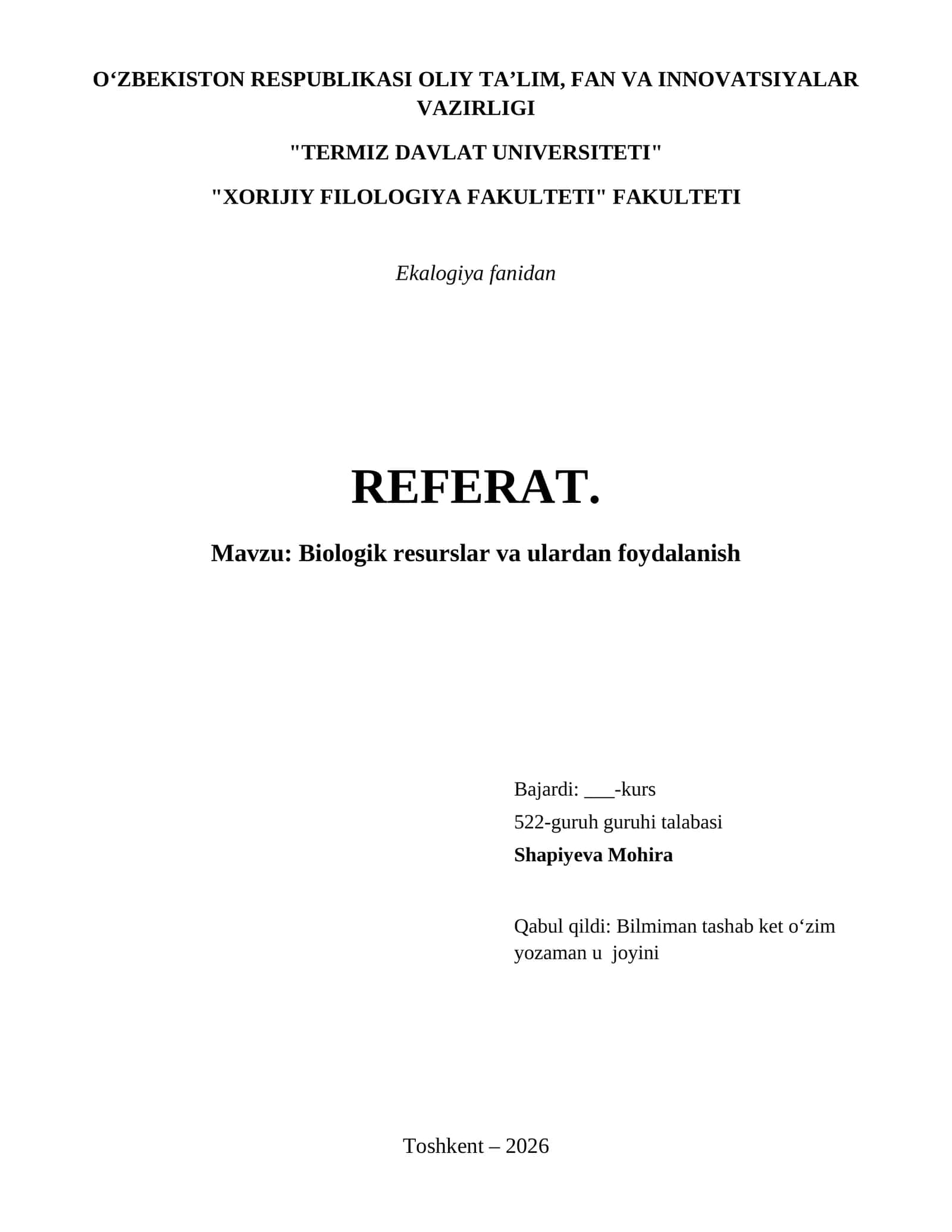 Biologik resurslar va ulardan foydalanish