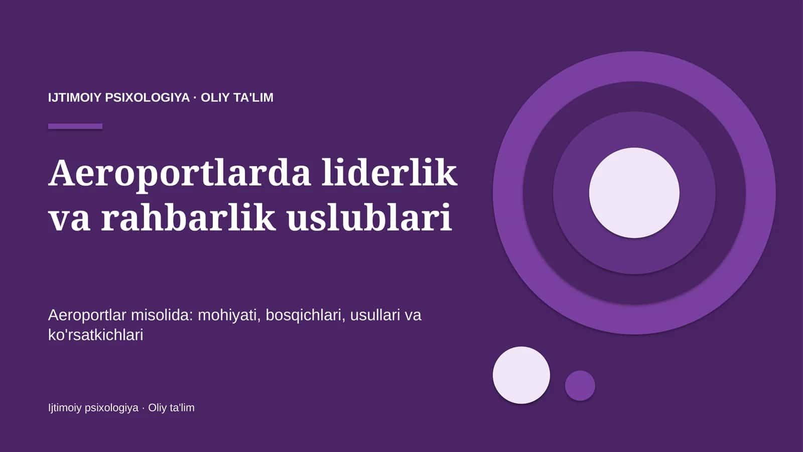 Aeroportlarda liderlik va rahbarlik uslublari