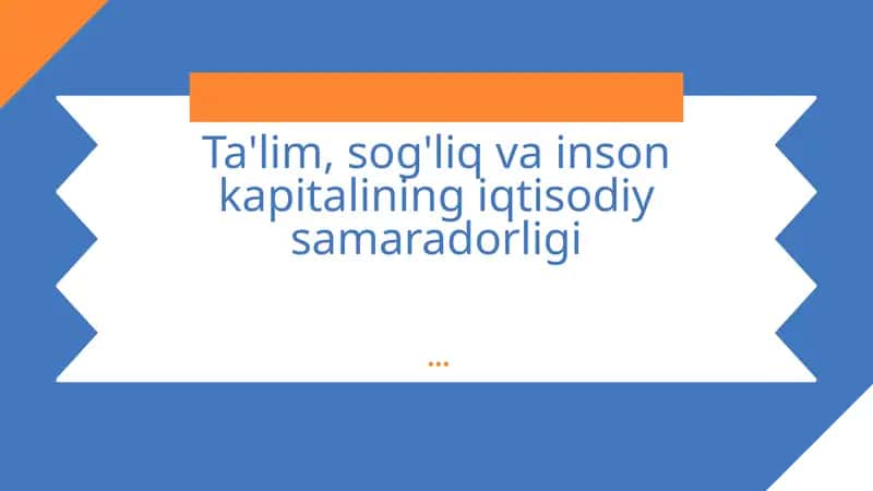 Inson kapitalining iqtisodiy samaradorligi