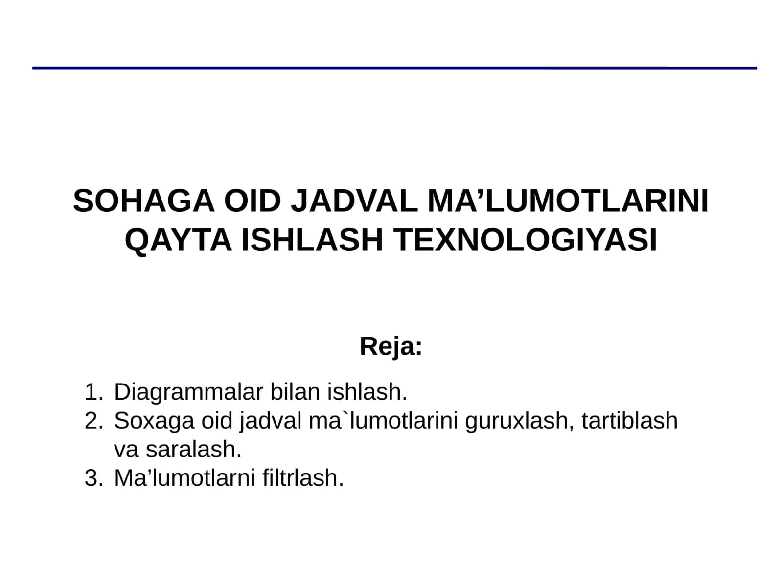 SOHAGA OID JADVAL MA’LUMOTLARINI QAYTA ISHLASH TEXNOLOGIYASI