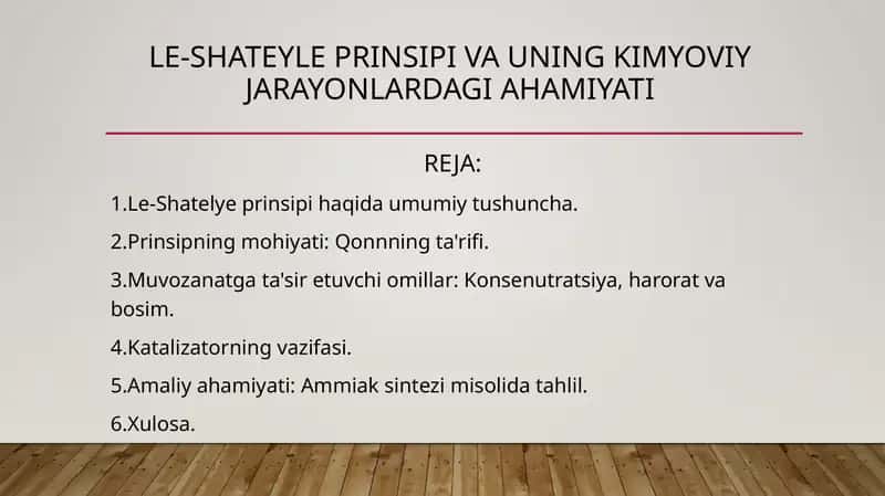Le-Shateyle prinsipi va uning kimyoviy jarayonlardagi ahamiyati