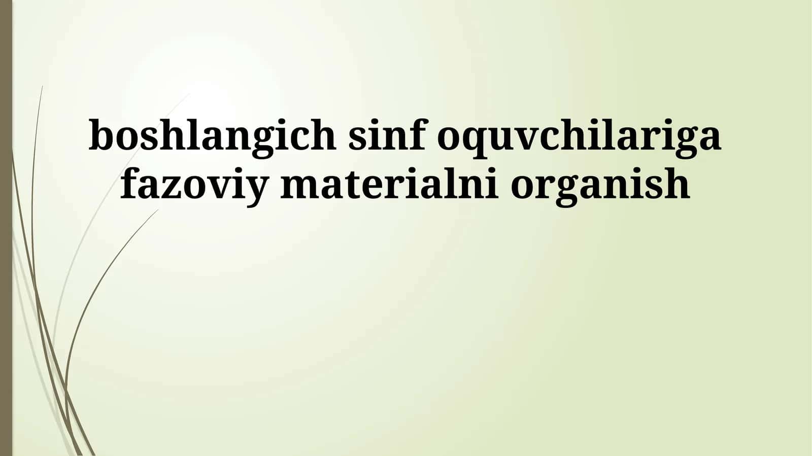 Fazoviy tushunchalarni o'rgatish