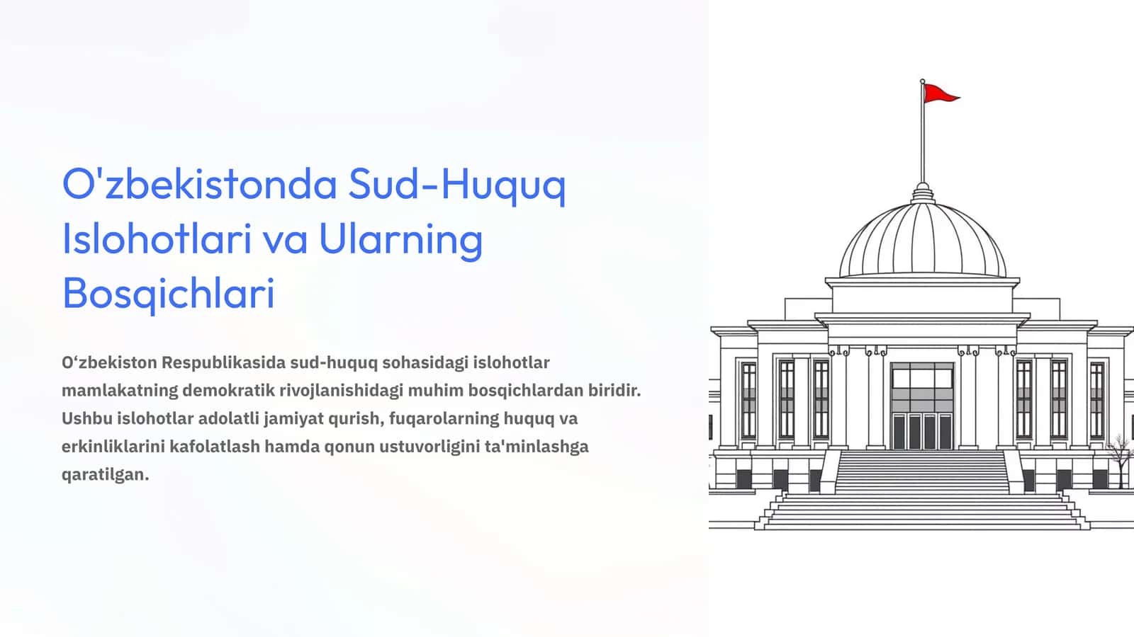 O'zbekistonda Sud-Huquq Islohotlari va Ularning Bosqichlari