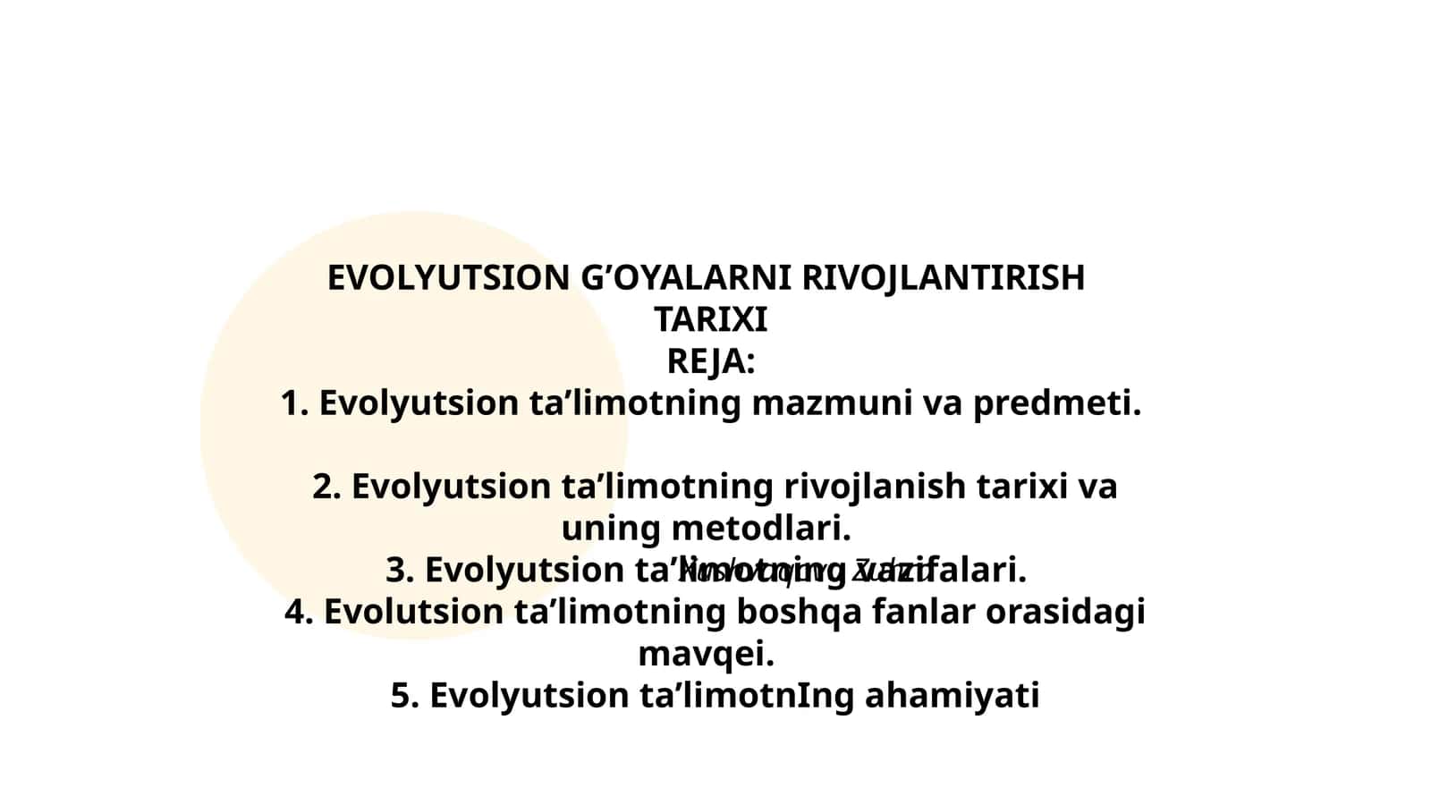 EVOLYUTSION G’OYALARNI RIVOJLANTIRISH