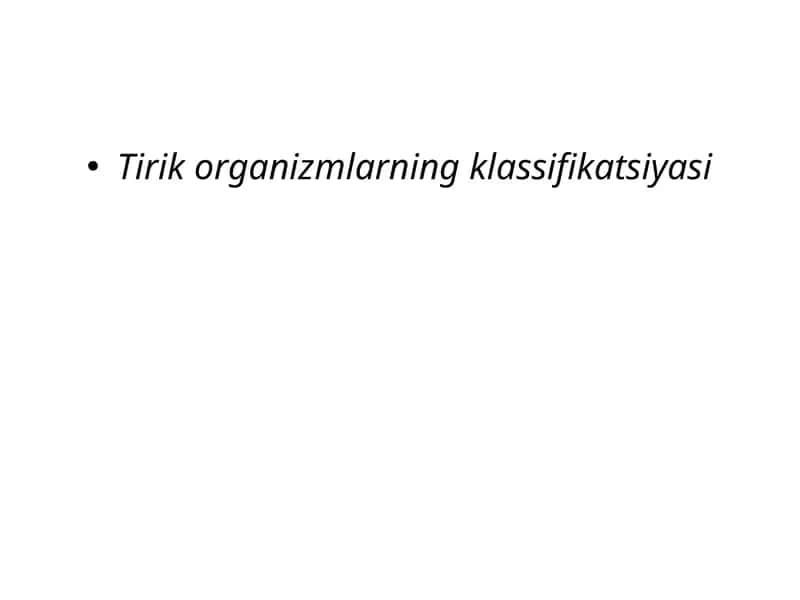 Tirik organizmlarning klassifikatsiyasi