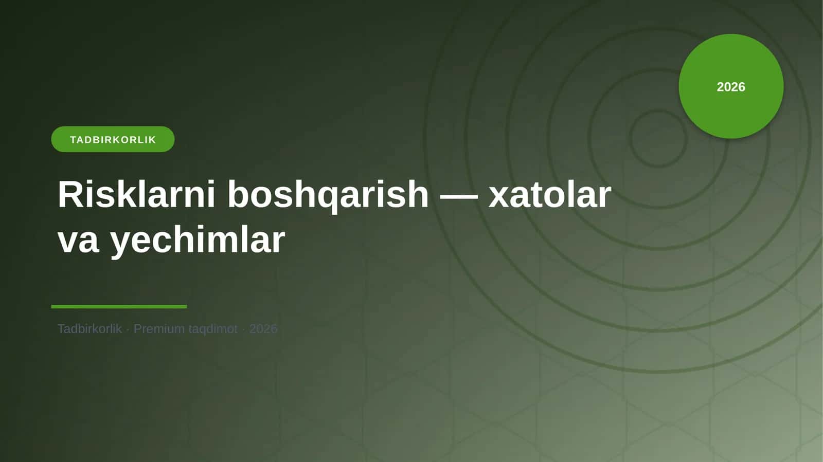 Risklarni boshqarish — xatolar va yechimlar
