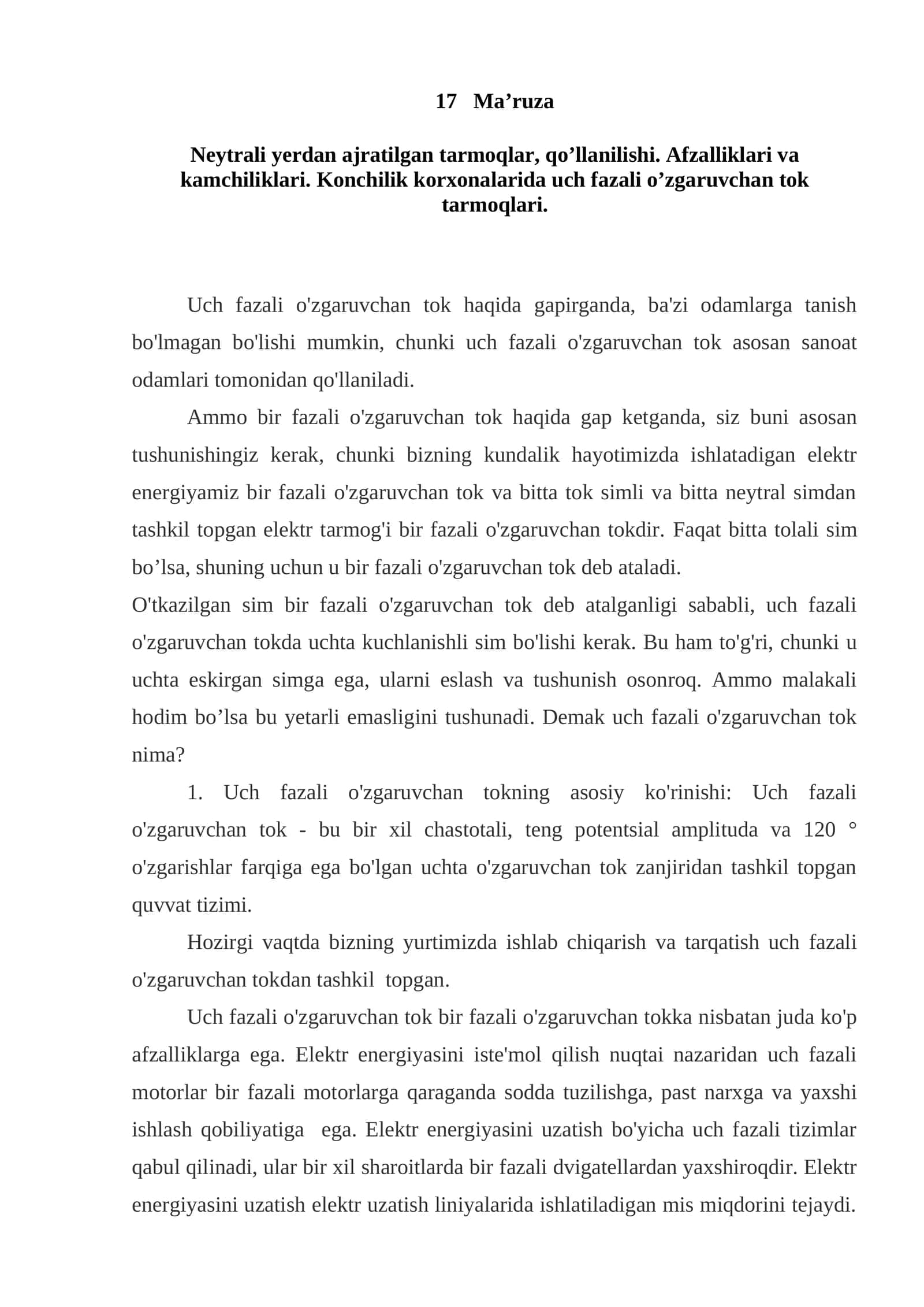 Neytrali yerdan ajratilgan tarmoqlar, qo’llanilishi. Afzalliklari va kamchiliklari. Konchilik korxonalarida uch fazali o’zgaruvchan tok tarmoqlari