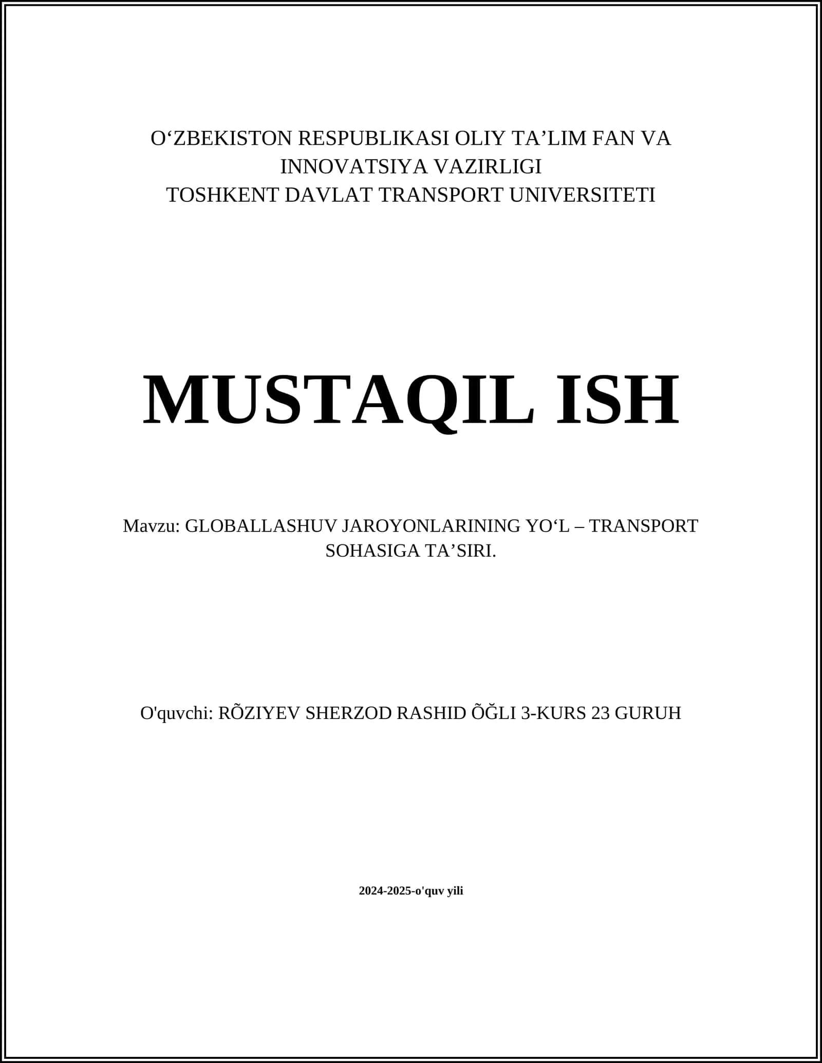 GLOBALLASHUV JAROYONLARINING YO‘L – TRANSPORT SOHASIGA TA’SIRI