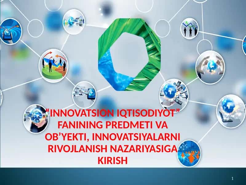 INNOVATSION IQTISODIYOT FANINING PREDMETI VA OB’YEKTI