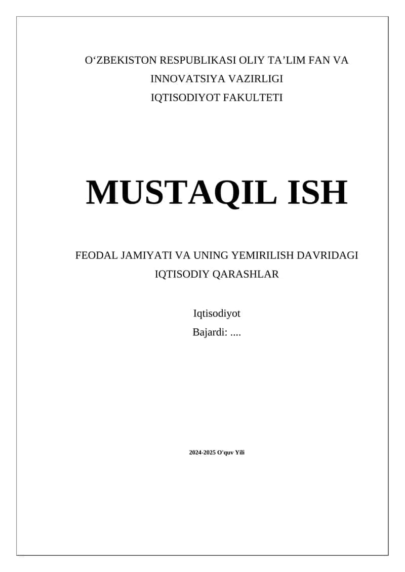 Feodal jamiyatning asosiy iqtisodiy tushunchalari va prinsiplari