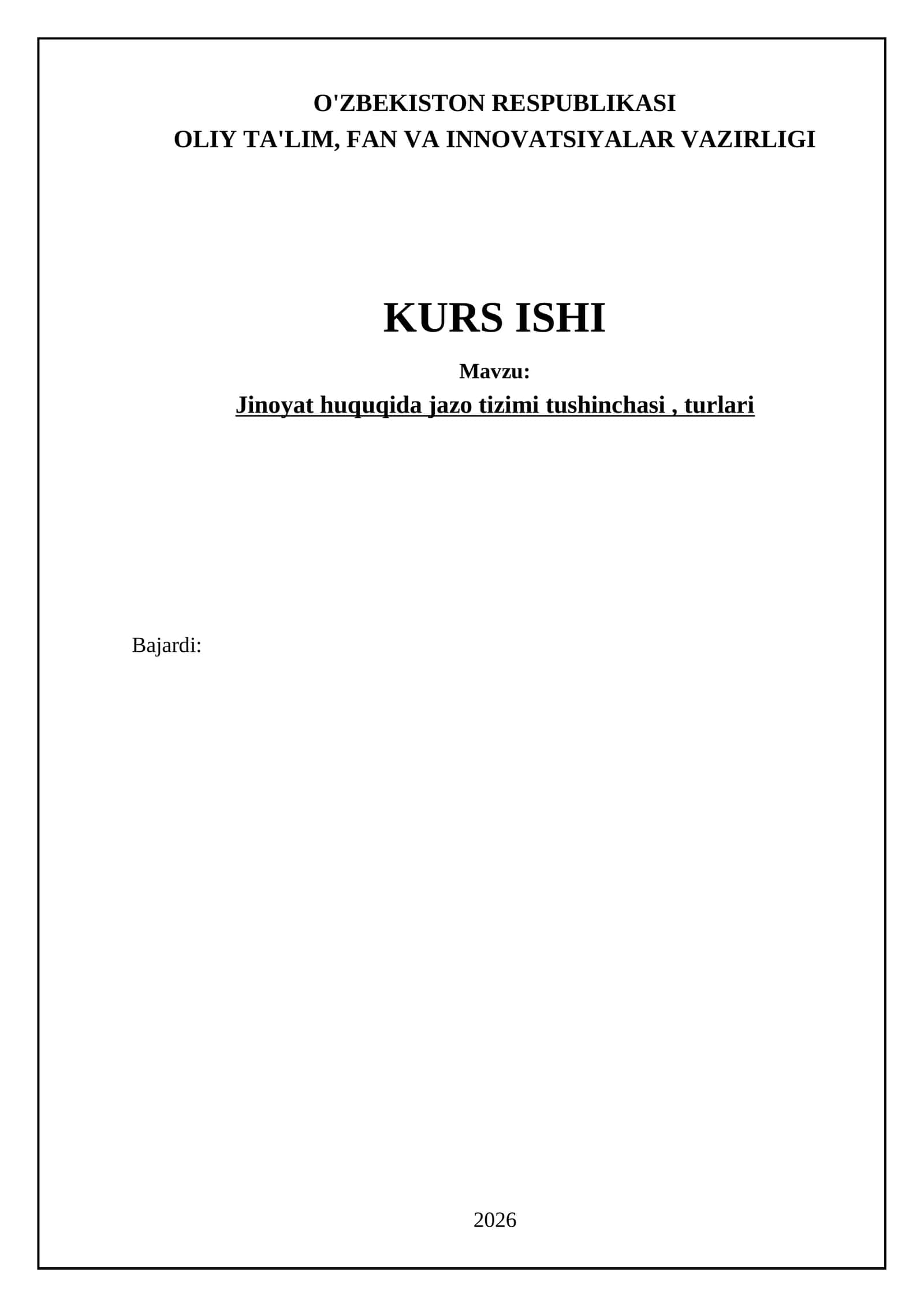 Jinoyat huquqida jazo tizimi tushinchasi, turlari