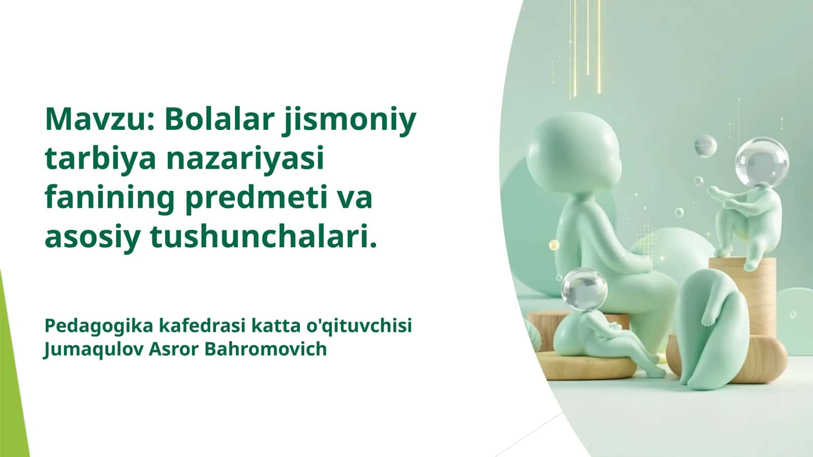 Bolalar jismoniy tarbiyanazariyasifaniningpredmeti va asosiy tushunchalari
