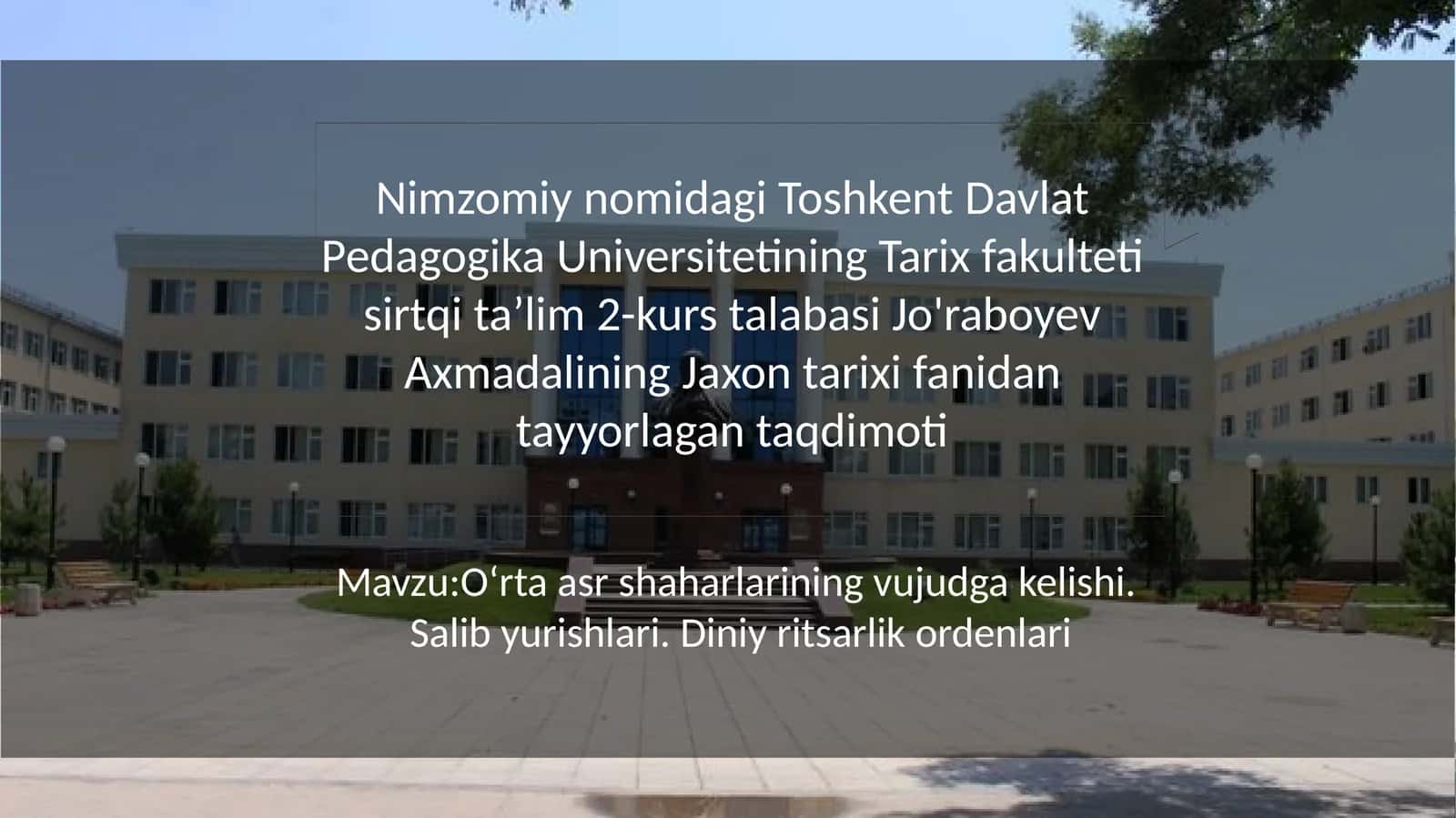 Oʻrta asr shaharlarining vujudga kelishi. Salib yurishlari. Diniy ritsarlik ordenlari