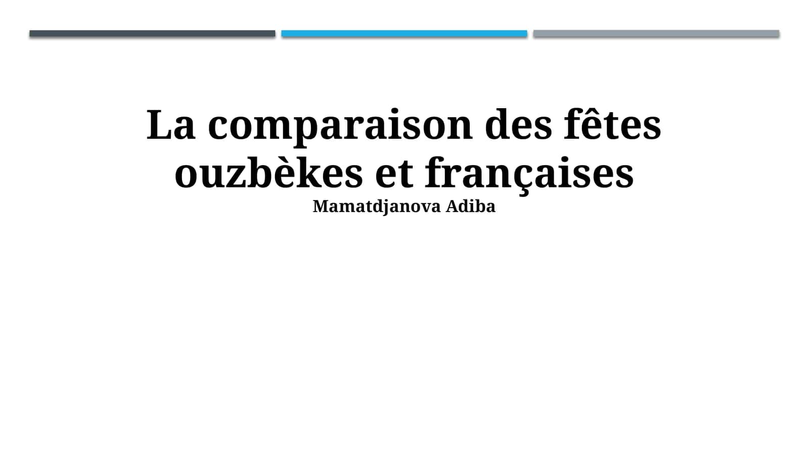 La comparaison des fêtes ouzbèkes et françaises