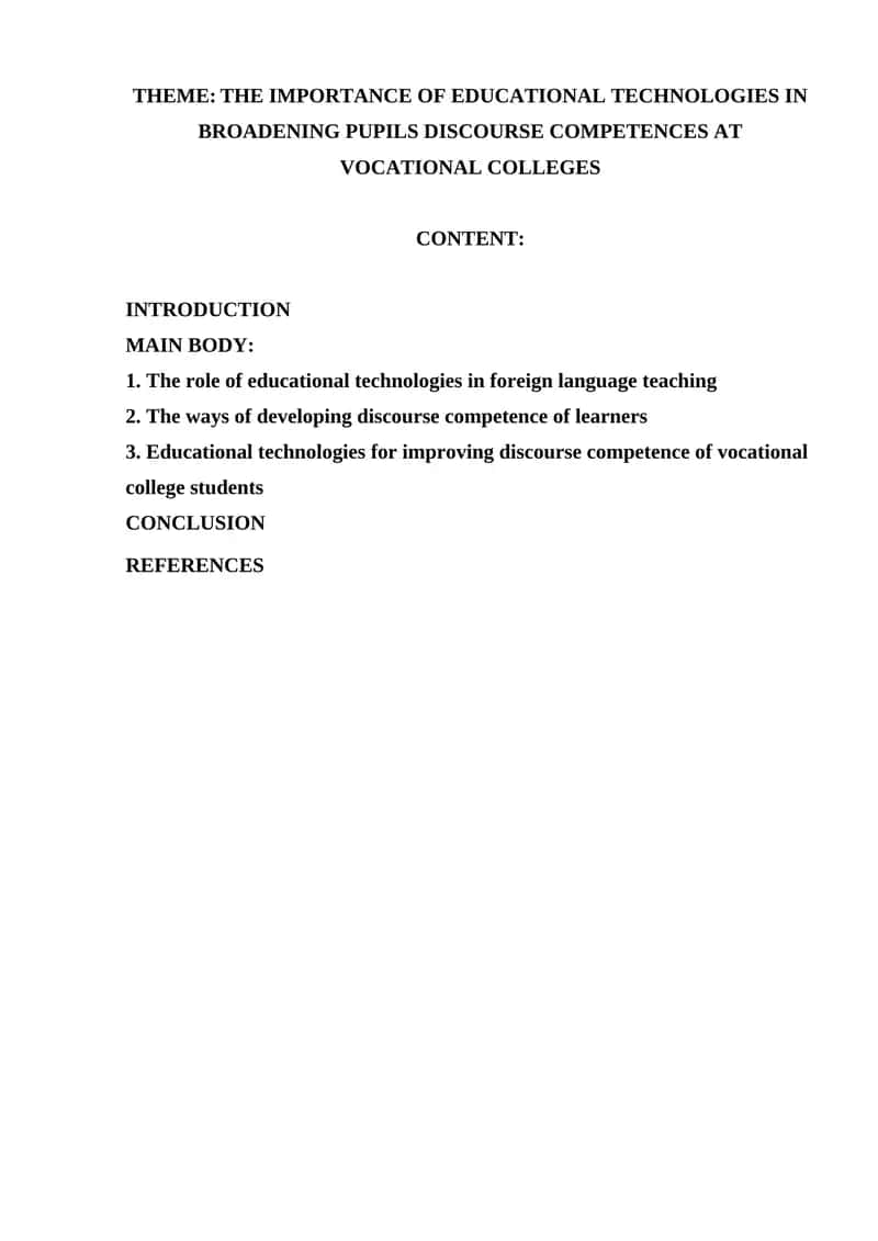 The Importance of Educational Technologies in Broadening Pupils Discourse Competences at Vocational Colleges