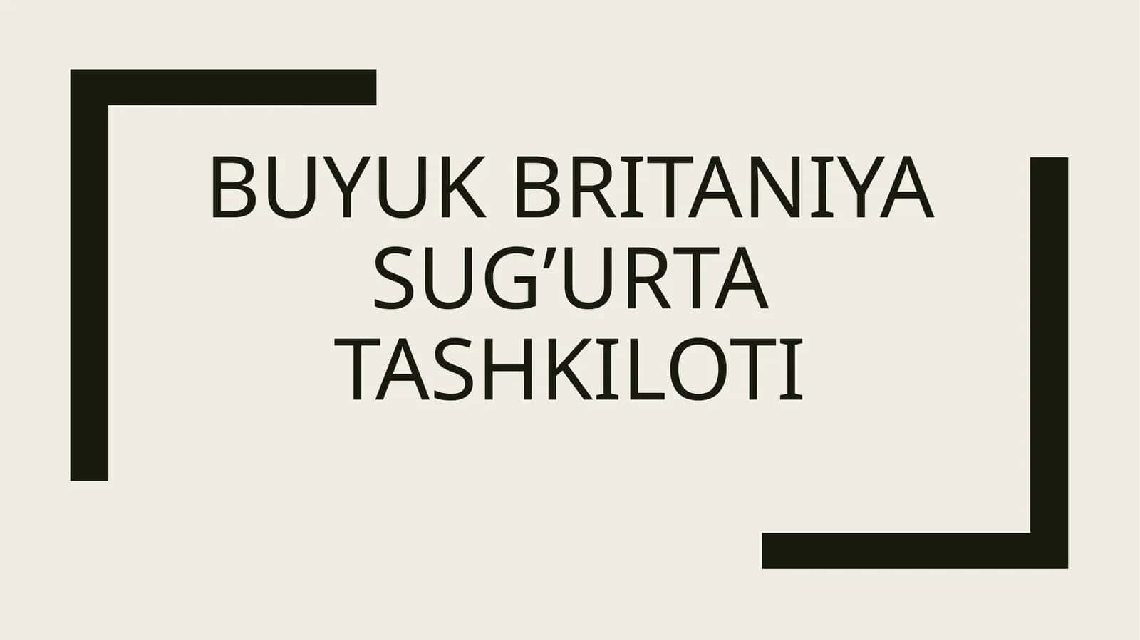 Buyuk britaniya sug’urta tashkiloti