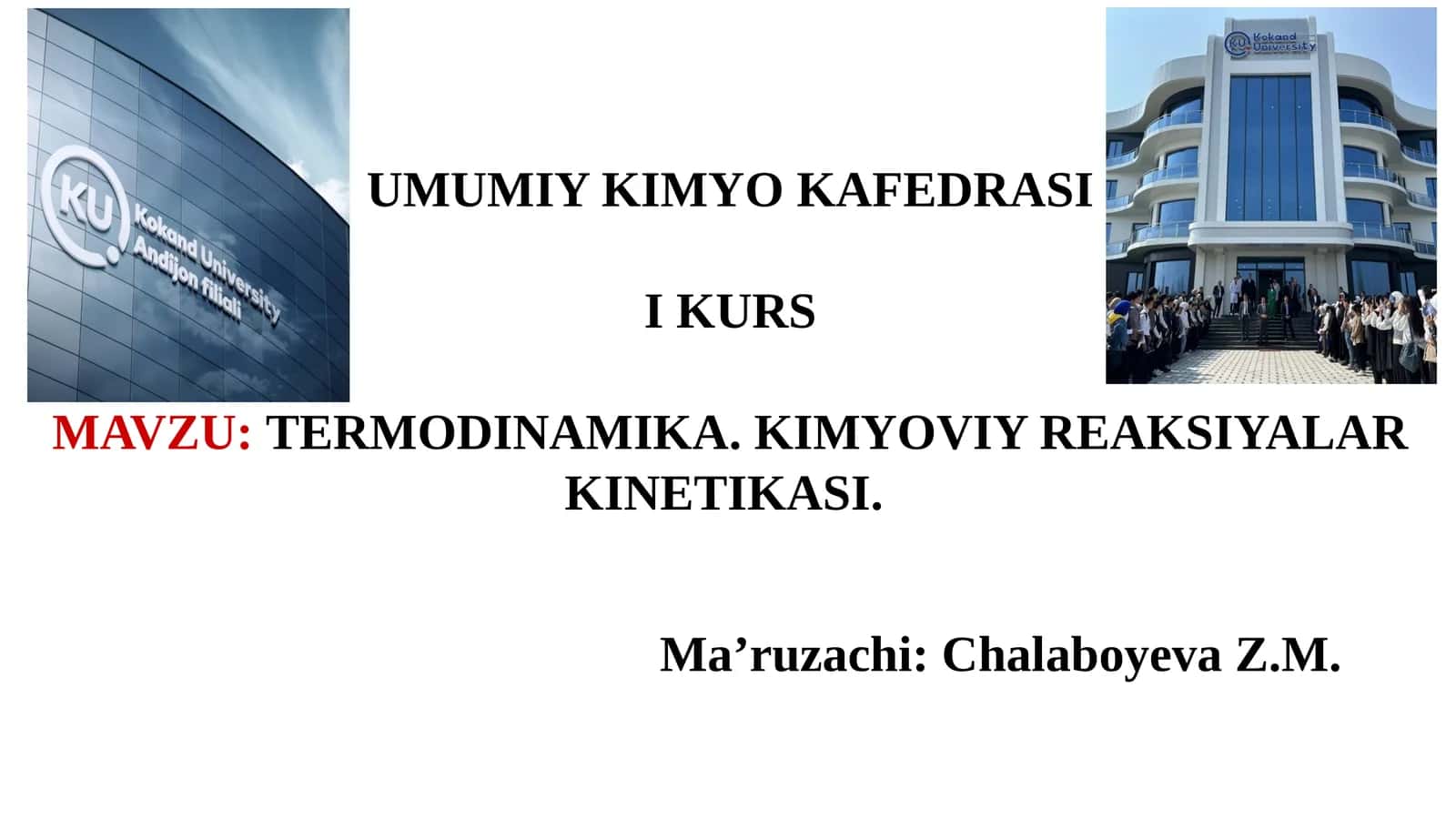 Termodinamika va Kimyoviy reaksiyalar kinetikasi