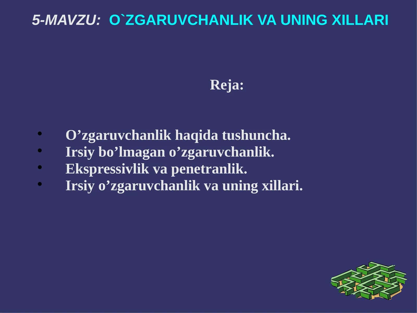 O`ZGARUVCHANLIK VA UNING XILLARI