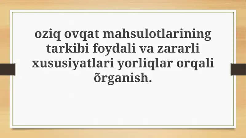 Oziq-ovqat mahsulotlari etiketkalari: Tarkib va ahamiyat