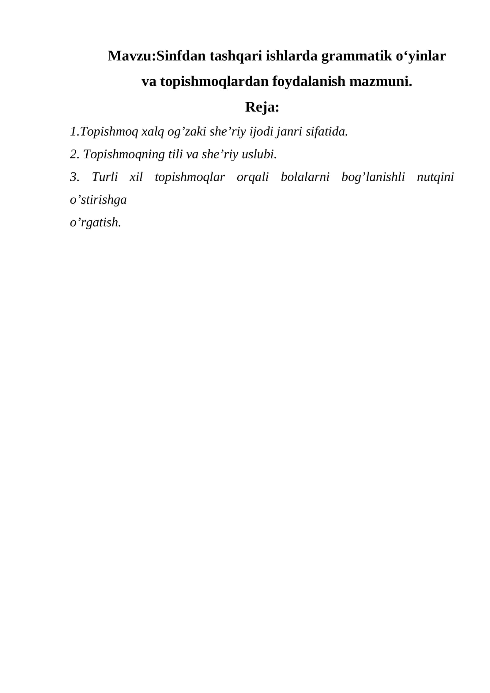 Sinfdan tashqari ishlarda grammatik oʻyinlar va topishmoqlardan foydalanish mazmuni