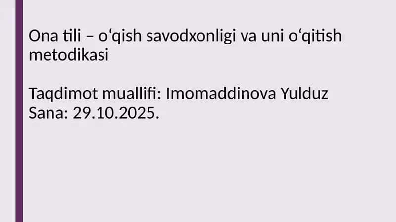 Onatili–o‘qishsavodxonligivaunio‘qitishmetodikasi