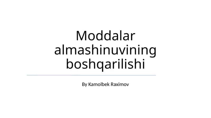 Moddalar almashinuvining boshqarilishi