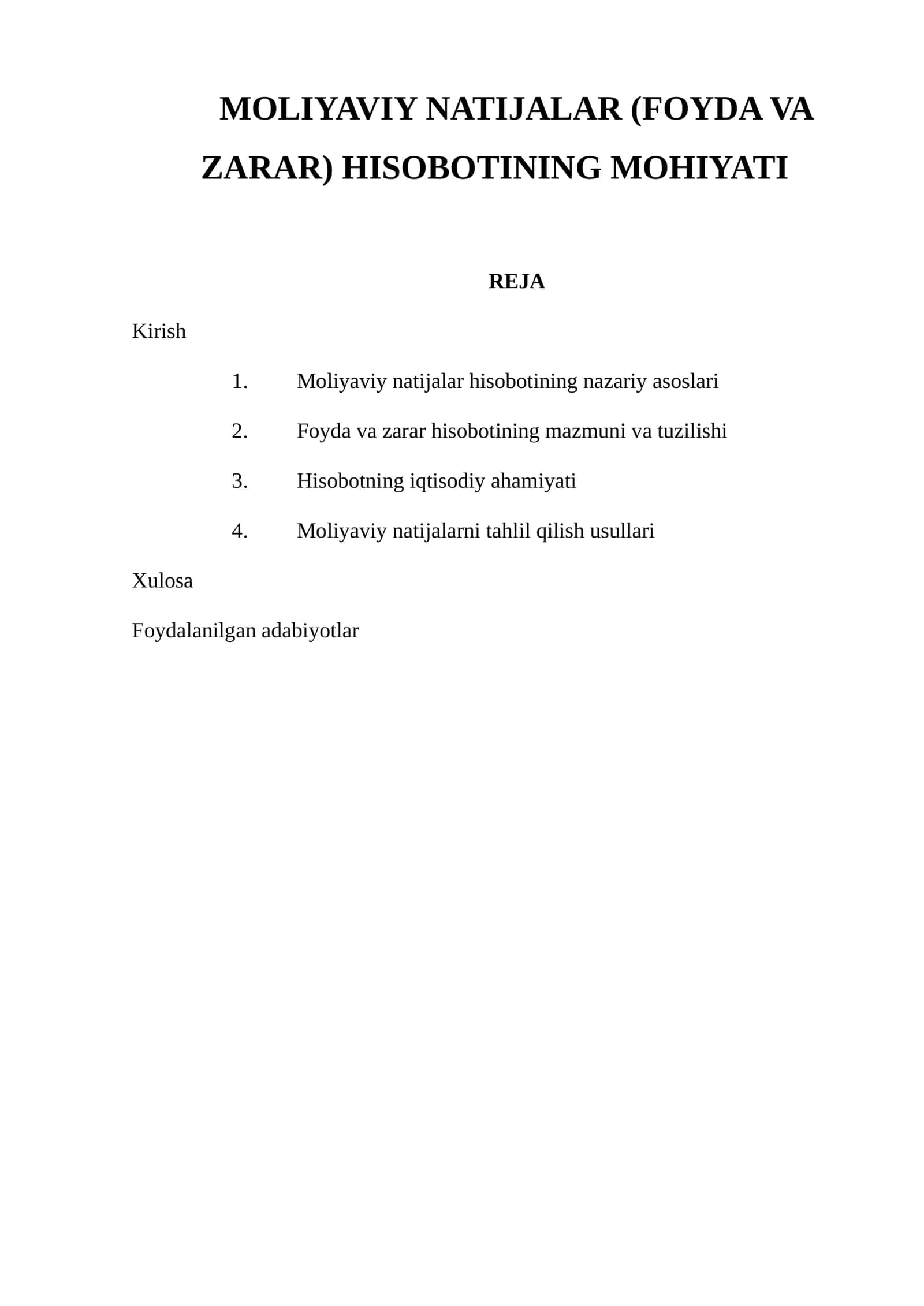 MOLIYAVIY NATIJALAR (FOYDA VA ZARAR) HISOBOTINING MOHIYATI