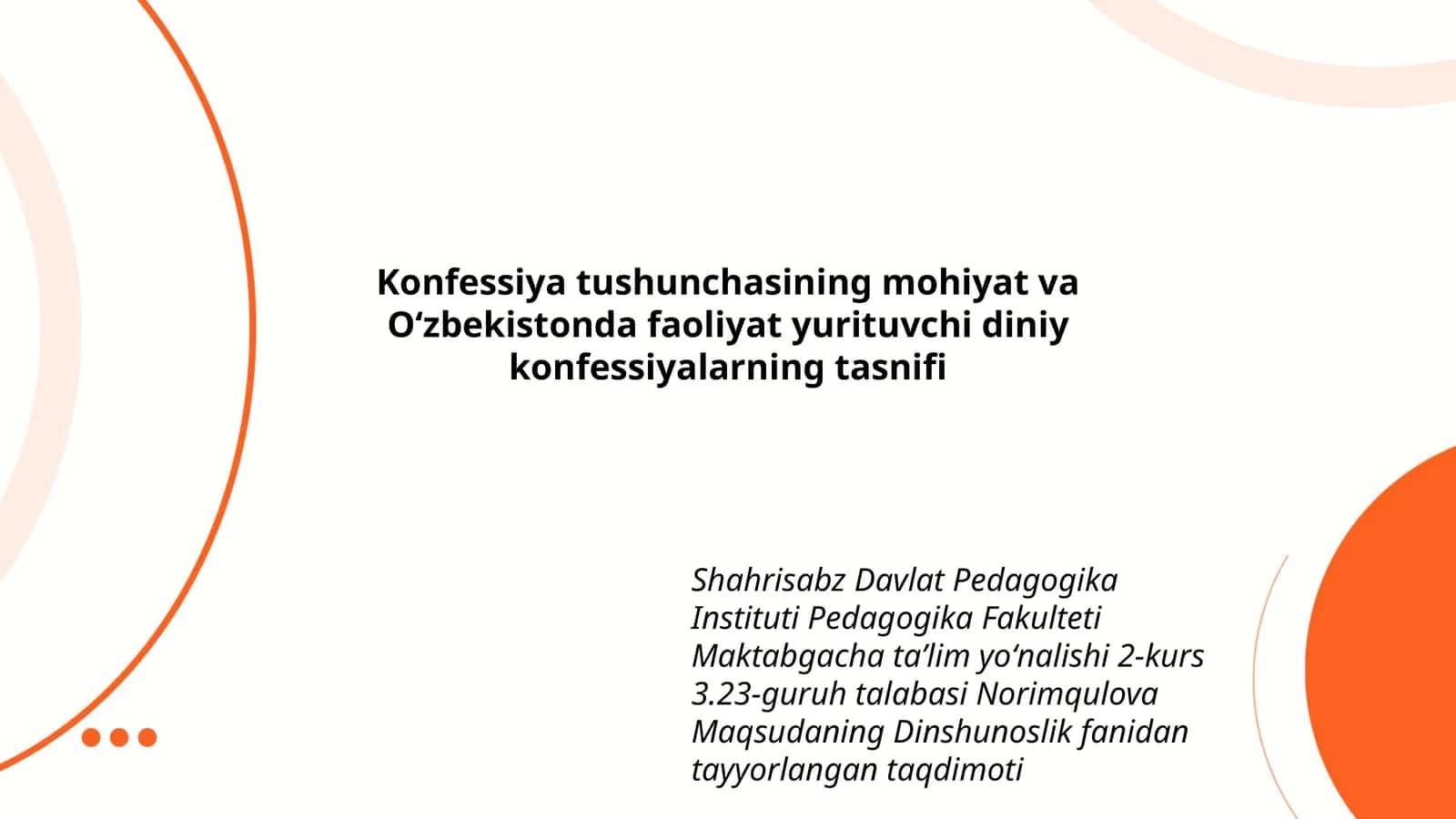 Dinshunoslik fanidan tayyorlangan taqdimoti