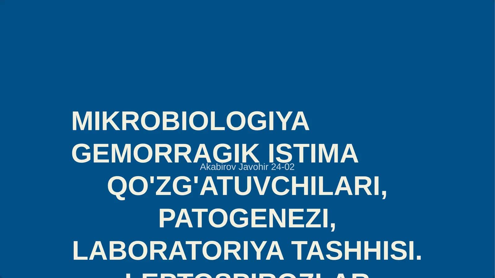 MIKROBIOLOGIYA GEMORRAGIK ISTIMA