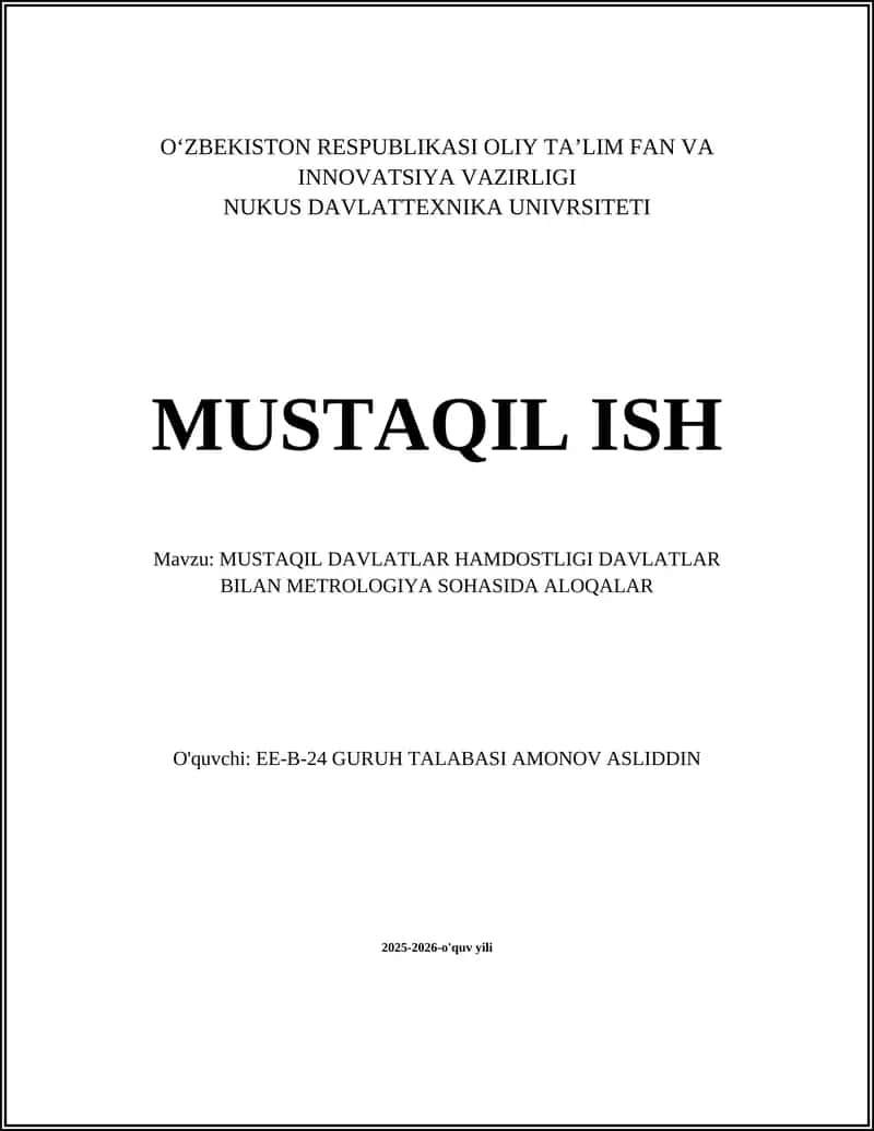 MUSTAQIL DAVLATLAR HAMDOSTLIGI DAVLATLAR BILAN METROLOGIYA SOHASIDA ALOQALAR