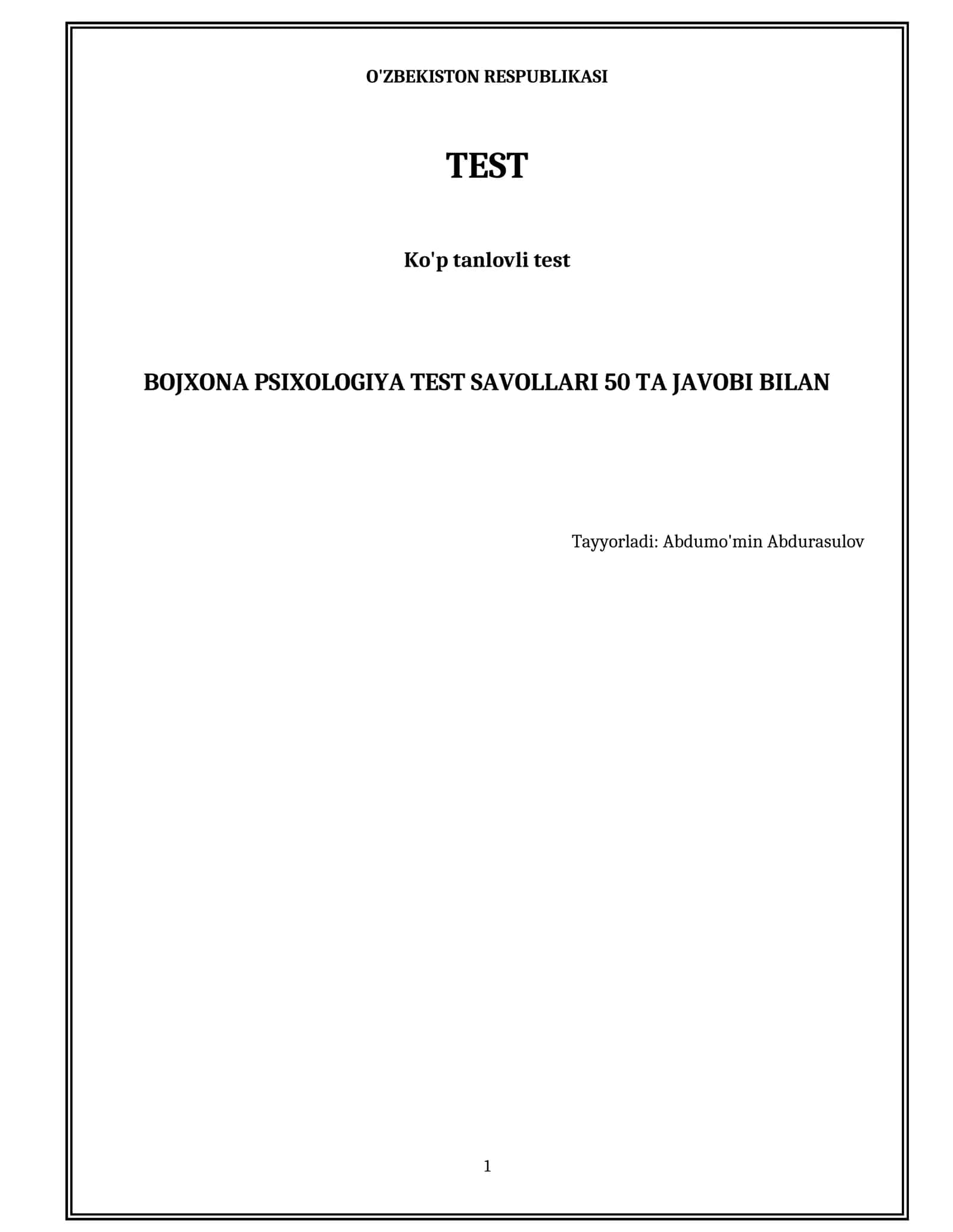 BOJXONA PSIXOLOGIYA TEST SAVOLLARI 50 TA JAVOBI BILAN