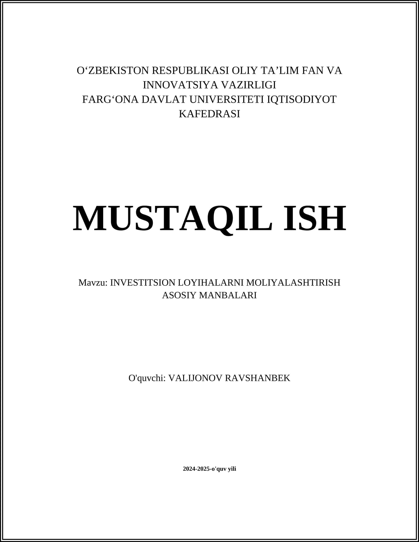INVESTITSION LOYIHALARNI MOLIYALASHTIRISH ASOSIY MANBALARI