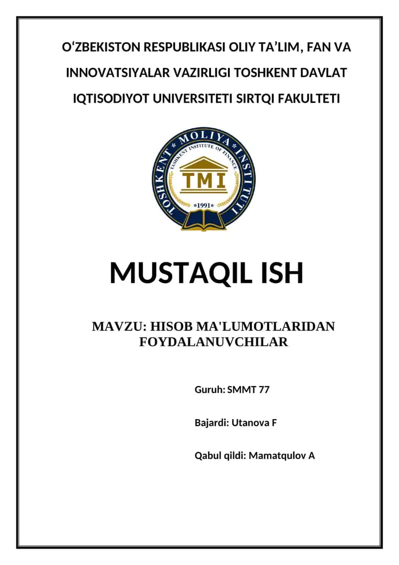 HISOB MA'LUMOTLARIDAN FOYDALANUVCHILAR