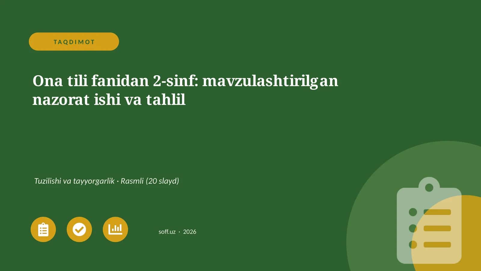 Ona tili fanidan 2-sinf: mavzulashtirilgan nazorat ishi va tahlil