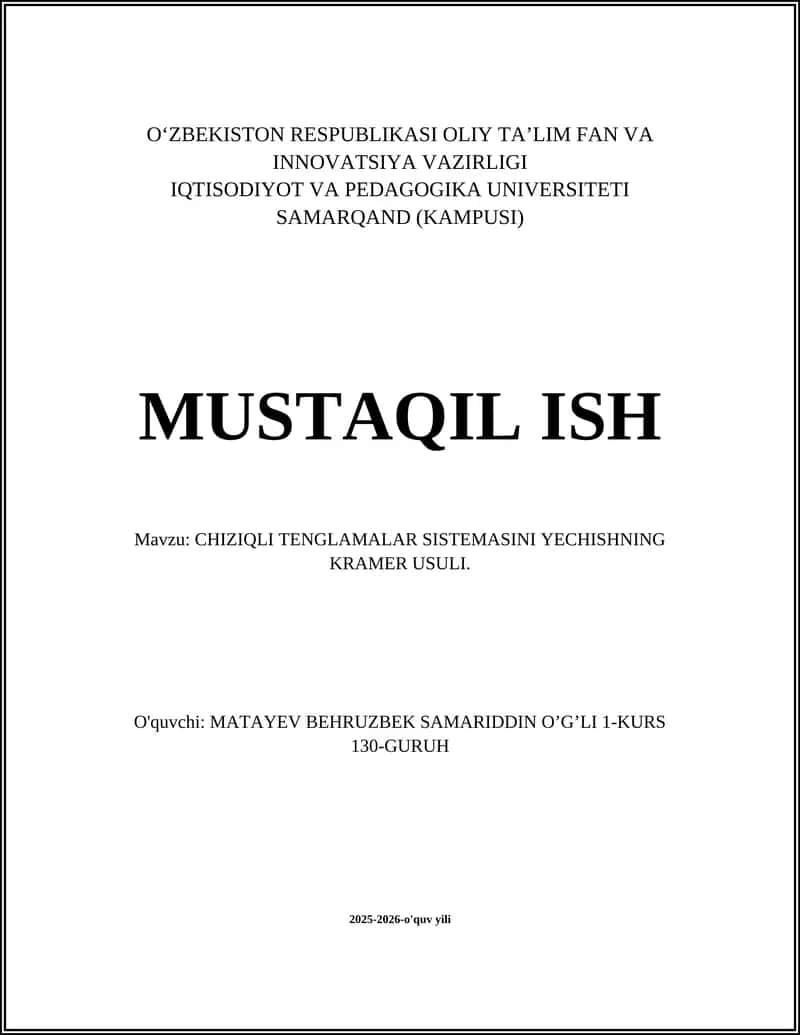 CHIZIQLI TENGLAMALAR SISTEMASINI YECHISHNING KRAMER USULI