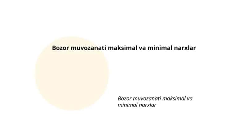 Bozor muvozanati maksimal va minimal narxlar