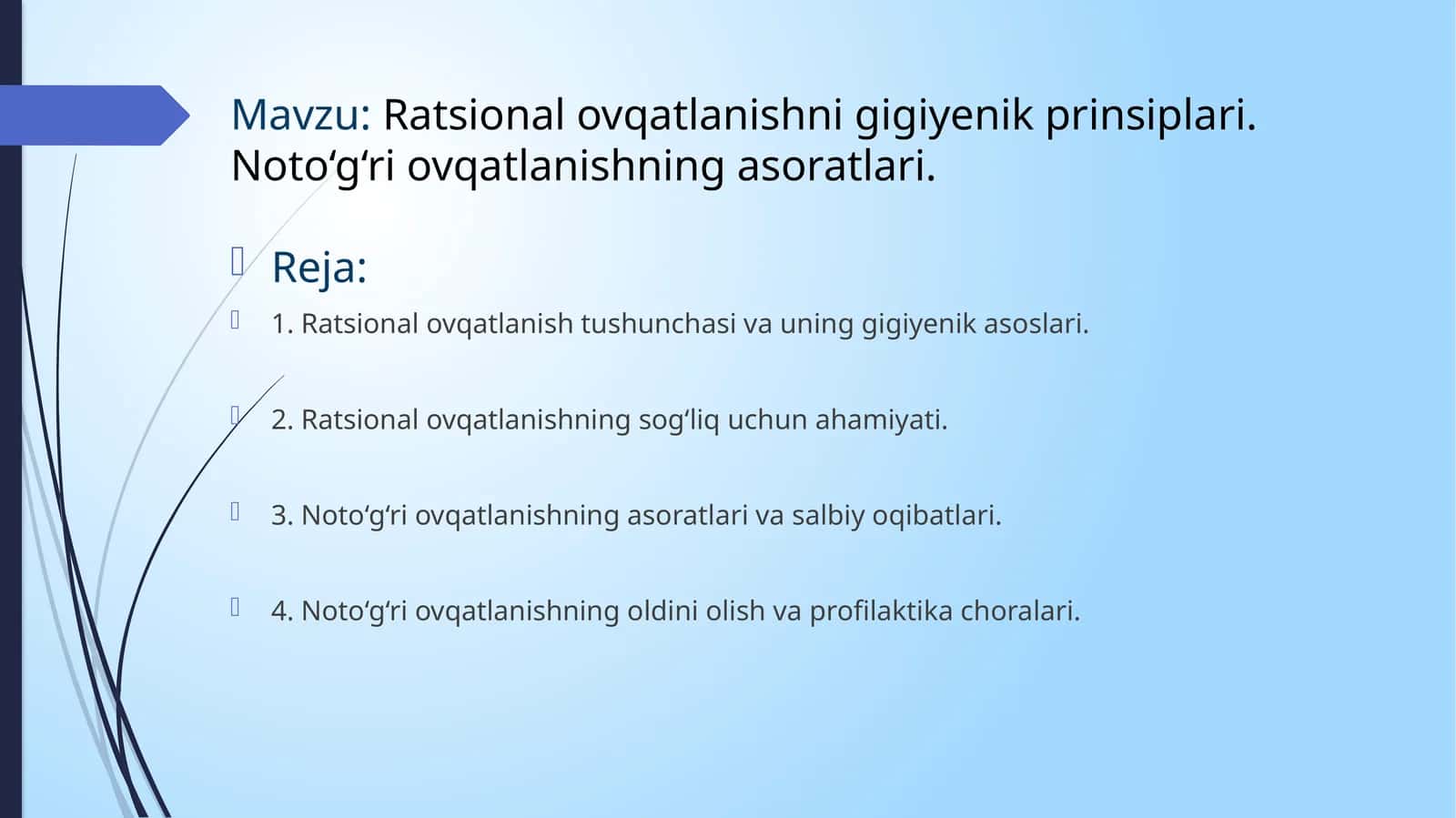 Ratsional ovqatlanishning gigiyenik prinsiplari. Noto‘g‘ri ovqatlanishning asoratlari