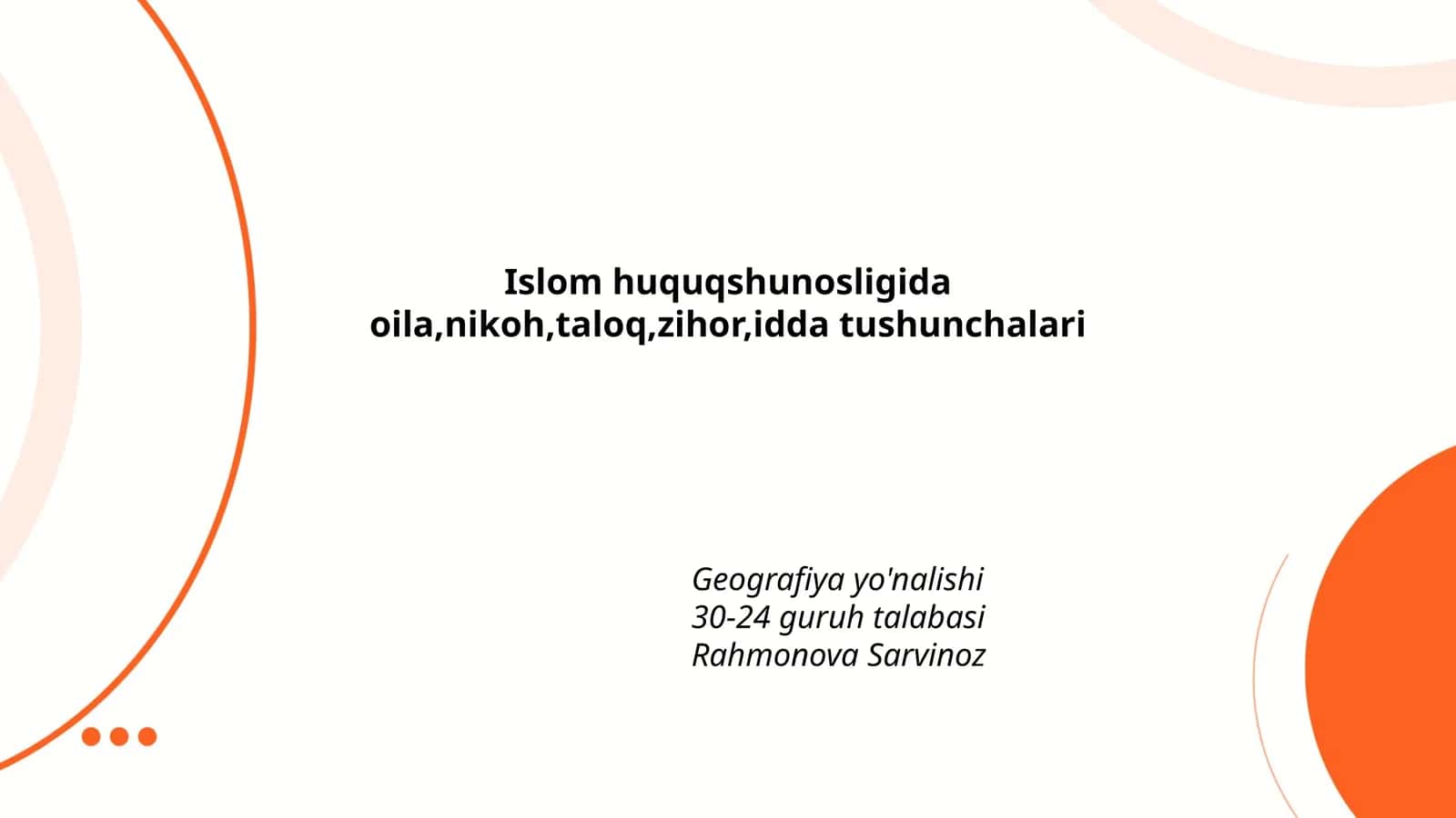 Islom huquqshunosligida oila, nikoh, taloq, zihor, idda tushunchalari