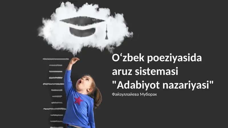 O'zbek poeziyasida aruz sistemasi "Adabiyot nazariyasi"