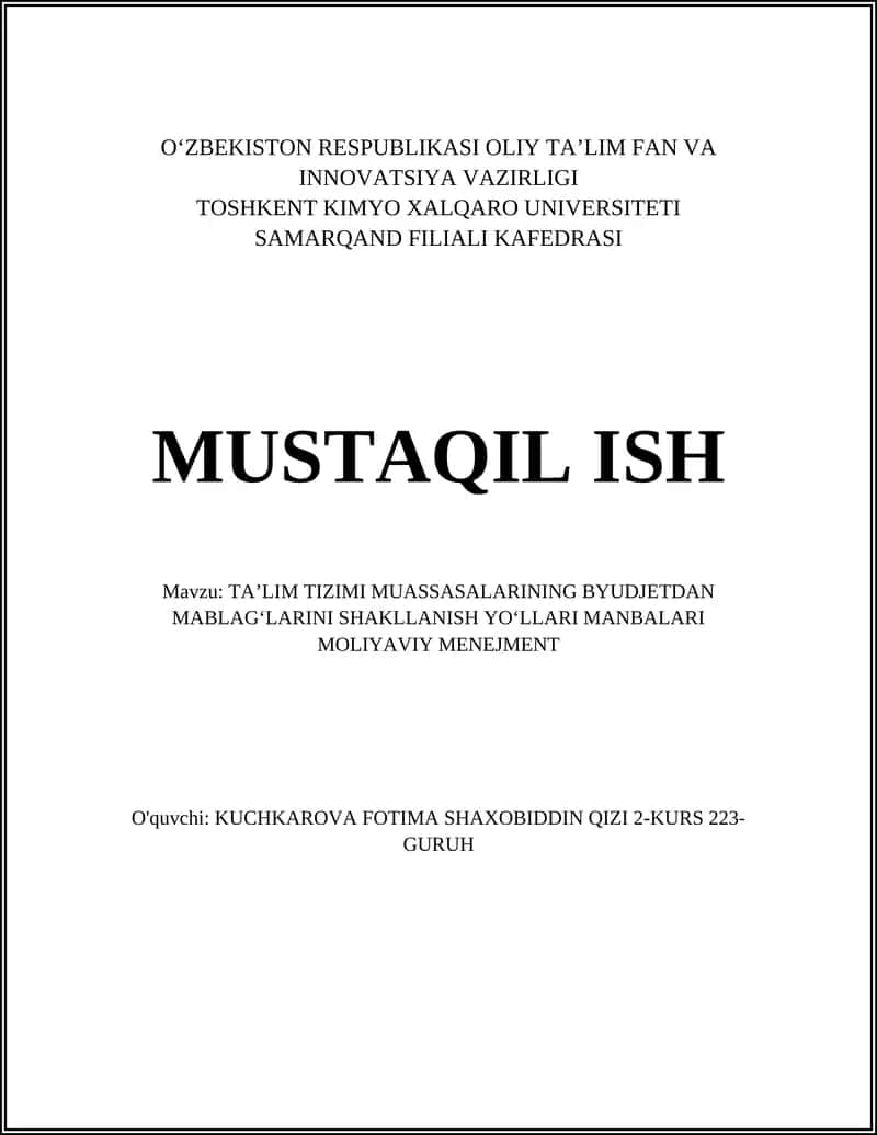 TA’LIM TIZIMI MUASSASALARINING BYUDJETDAN MABLAGʻLARINI SHAKLLANISH YOʻLLARI MANBALARI MOLIYAVIY MENEJMENT
