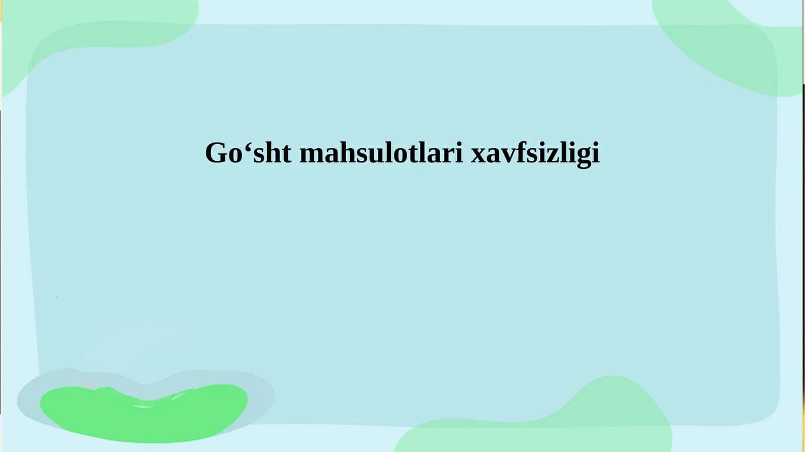 Goʻsht mahsulotlari xavfsizligi