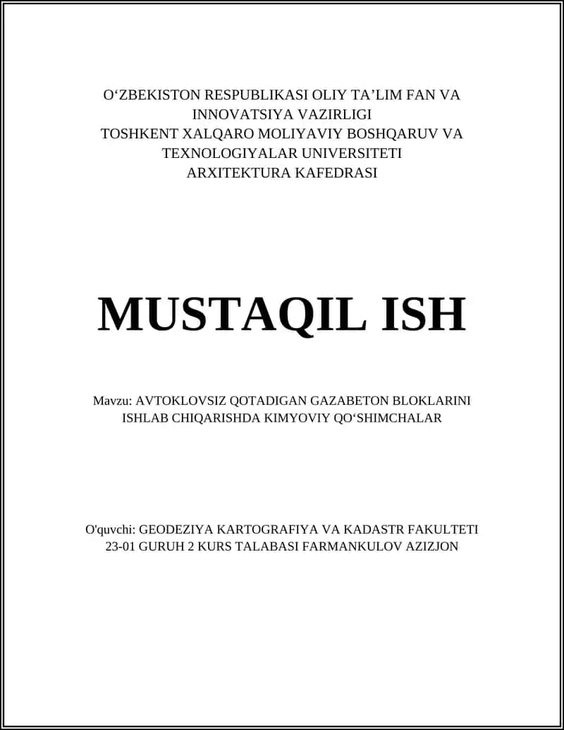 AVTOKLOVSIZ QOTADIGAN GAZABETON BLOKLARINI ISHLAB CHIQARISHDA KIMYOVIY QOʻSHIMCHALAR