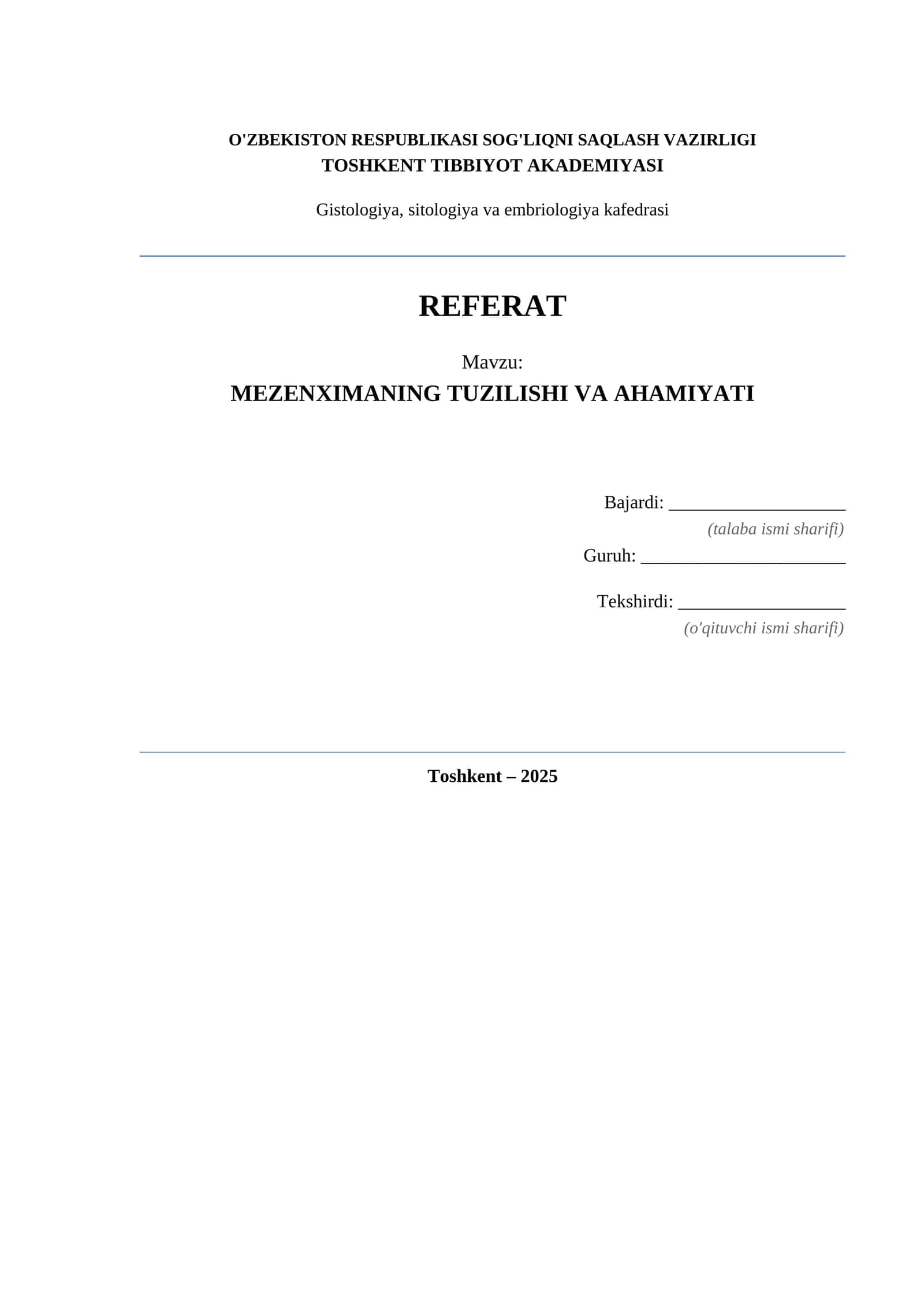MEZENXIMANING TUZILISHI VA AHAMIYATI