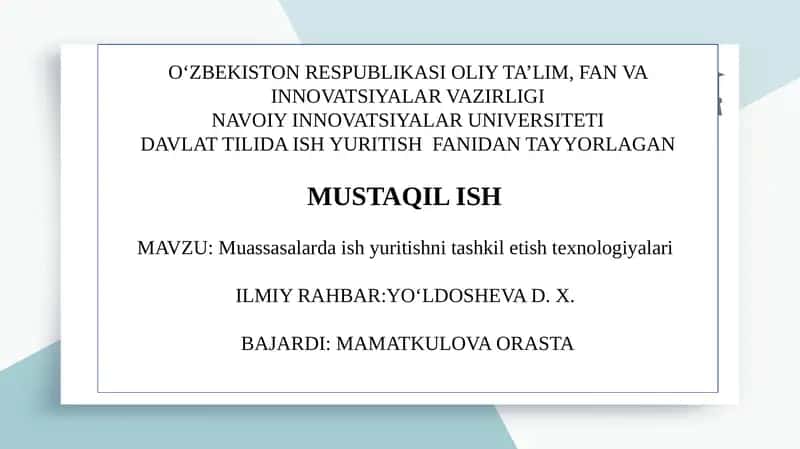 Muassasalarda ish yuritishni tashkil etish texnologiyalari