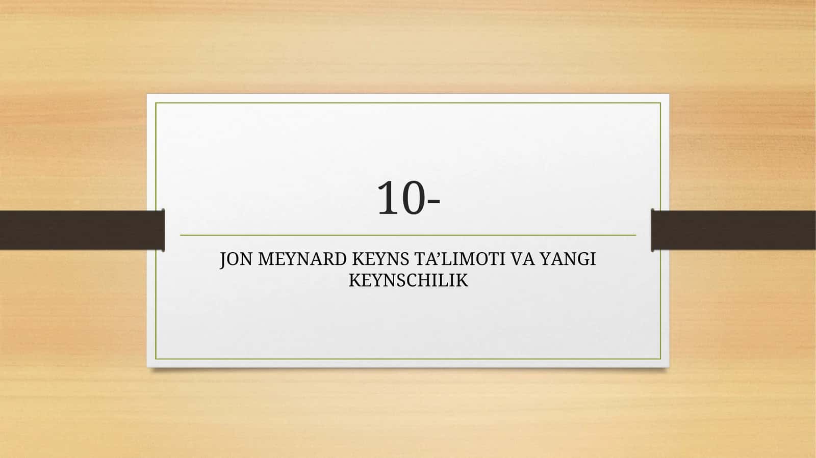 JON MEYNАRD KEYNS TА’LIMOTI VА YАNGI KEYNSCHILIK