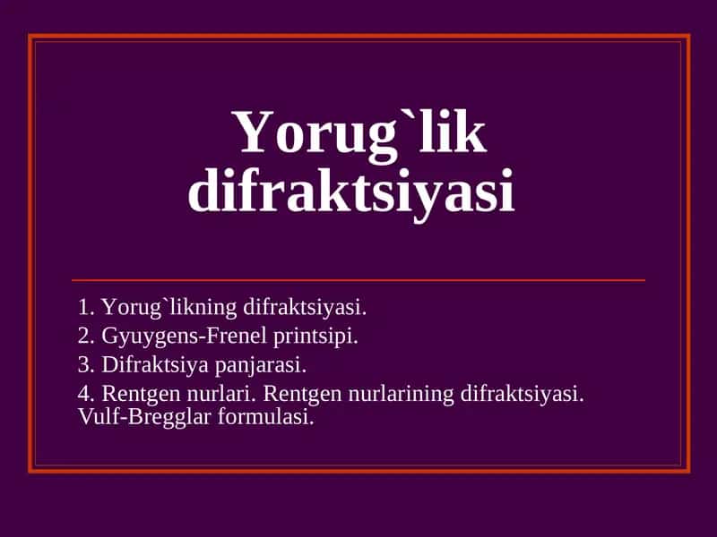 Yorug`lik difraktsiyasi