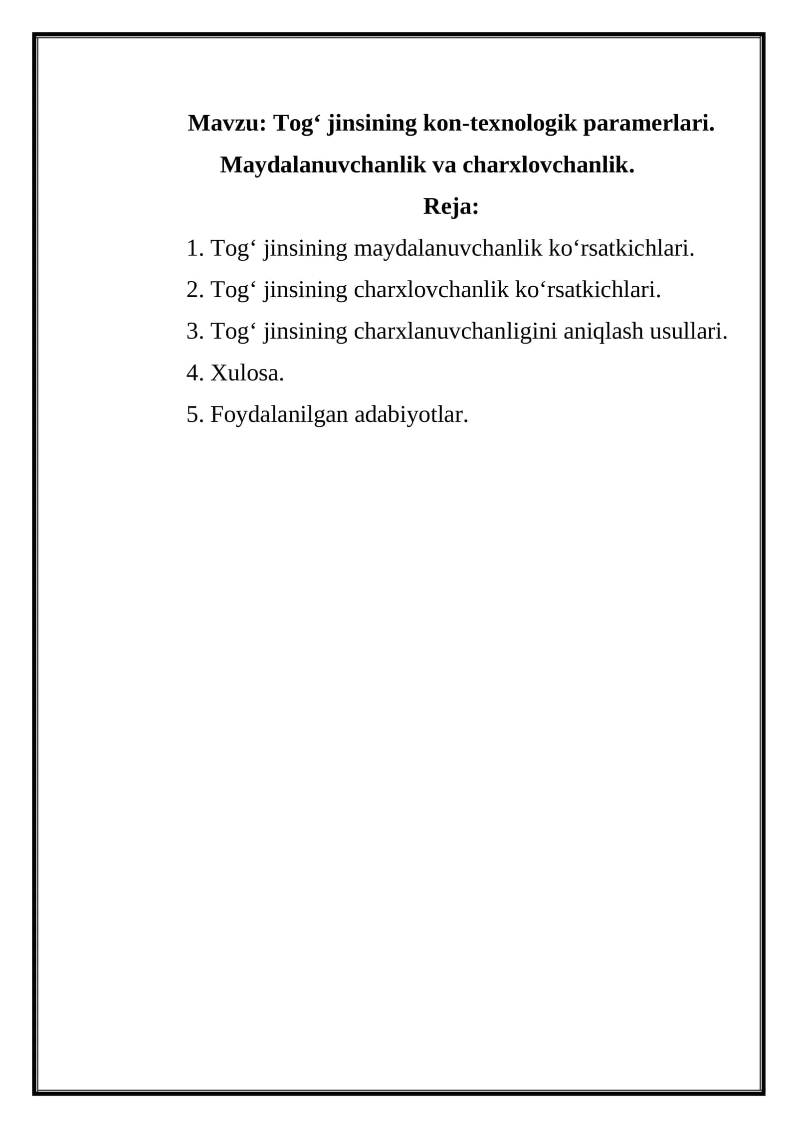 Togʻ jinsining kon-texnologik paramerlari. Maydalanuvchanlik va charxlovchanlik