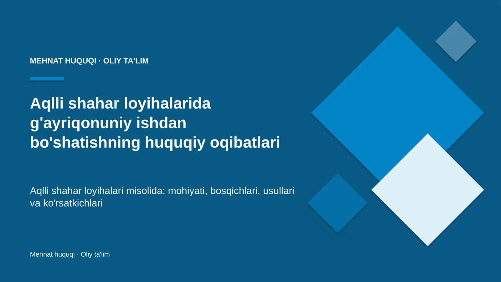 Mehant huquqi · Oliy ta'lim