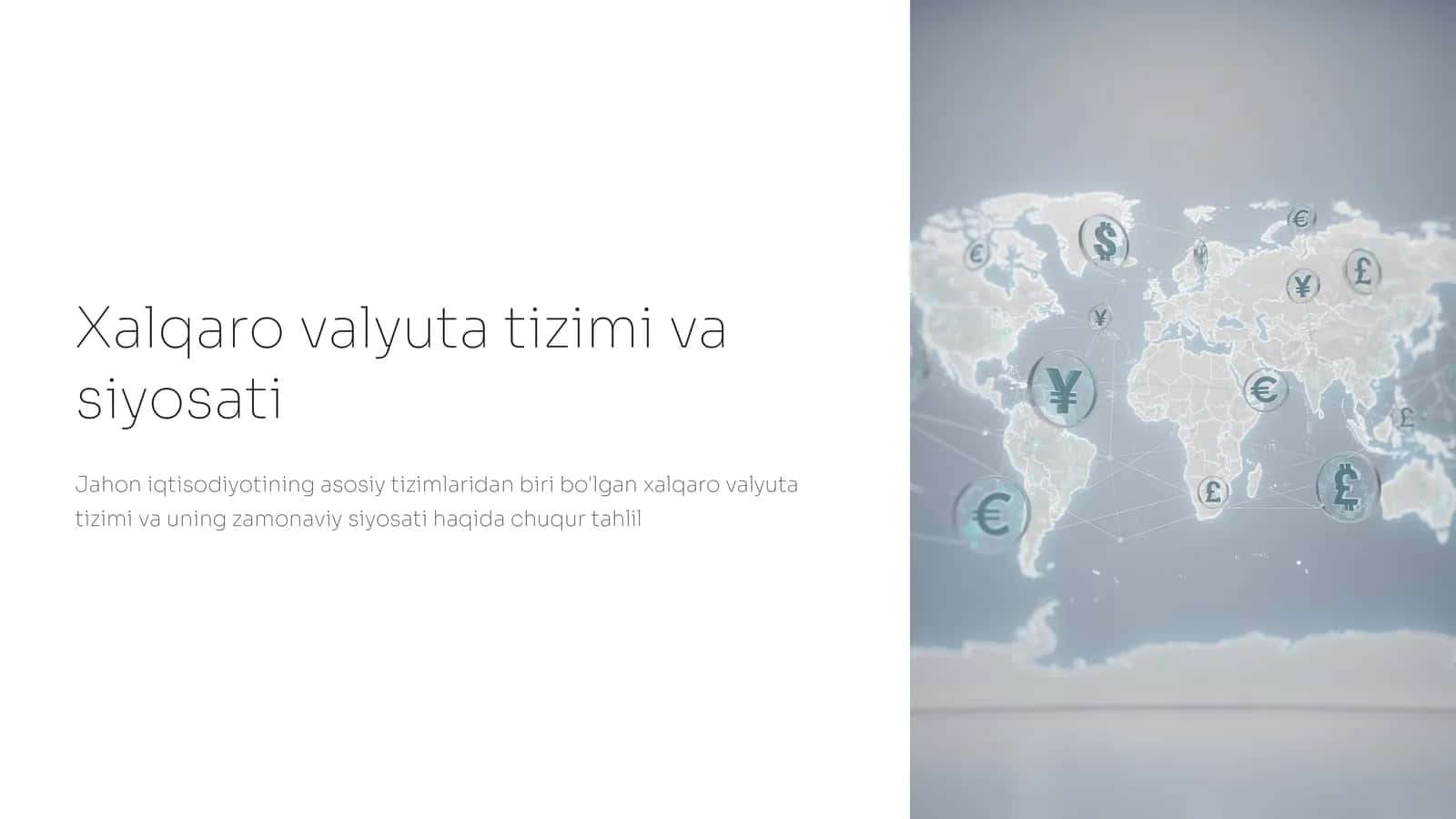 Xalqaro valyuta tizimi va siyosati