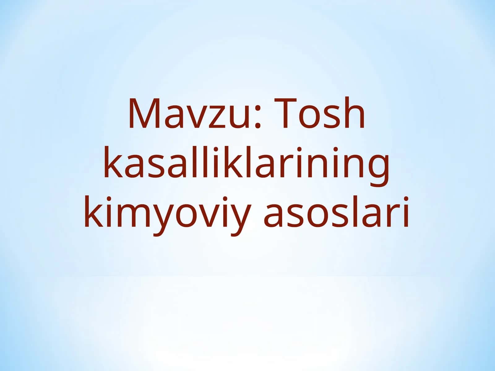 Tosh kasalliklarining kimyoviy asoslari